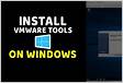 Unable to install VMware Tools 11.1 or later on Windows Vista